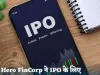 Hero FinCorp ने अपने मेगा IPO के लिए 8 इनवेस्टमेंट बैंकों को किया शॉर्टलिस्ट 