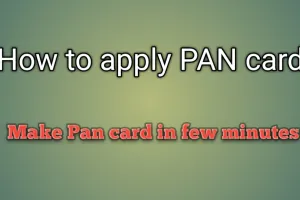 How to Apply PAN Card?