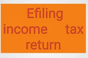 e-filing income tax return 